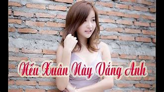 Nếu Xuân Này Vắng Anh Karaoke